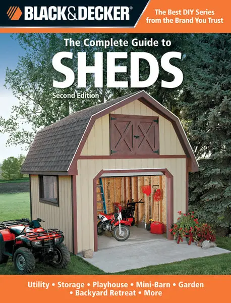 Black & Decker 194989 Complete Guide to Sheds Book DIY Enthusiasts Black u0026 Decker